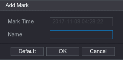 Add Mark dialog box with a read-only Mark Time field and an editable Name field