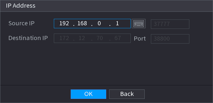 IP Address dialog with Source IP set to 192.168.0.1, Destination IP, and Port fields and OK and Back buttons