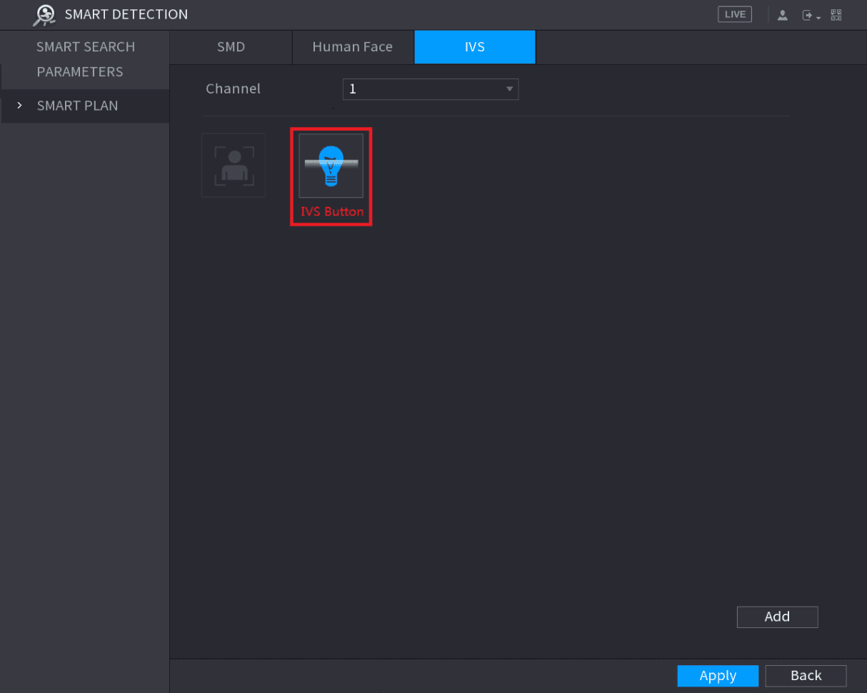 SMART PLAN interface for an IP camera without preset, showing a highlighted IVS Button