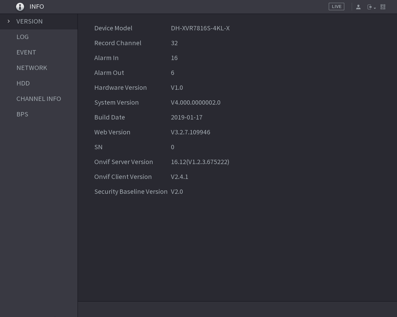 INFO VERSION interface showing device model, record channel, alarm in, alarm out, hardware version, system version, build date, web version, SN, Onvif server version, Onvif client version, and security baseline version