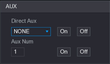 AUX setting interface with a Direct Aux drop-down and On/Off buttons, plus an Aux Num box with On/Off buttons